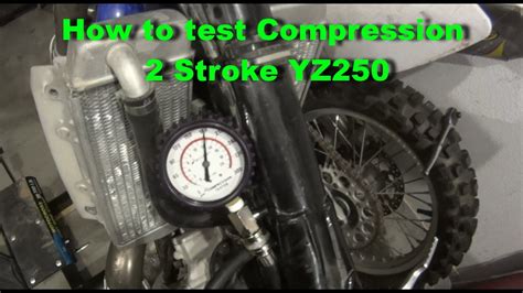 How to Test Compression on a 2 Stroke YZ250